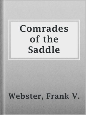 cover image of Comrades of the Saddle